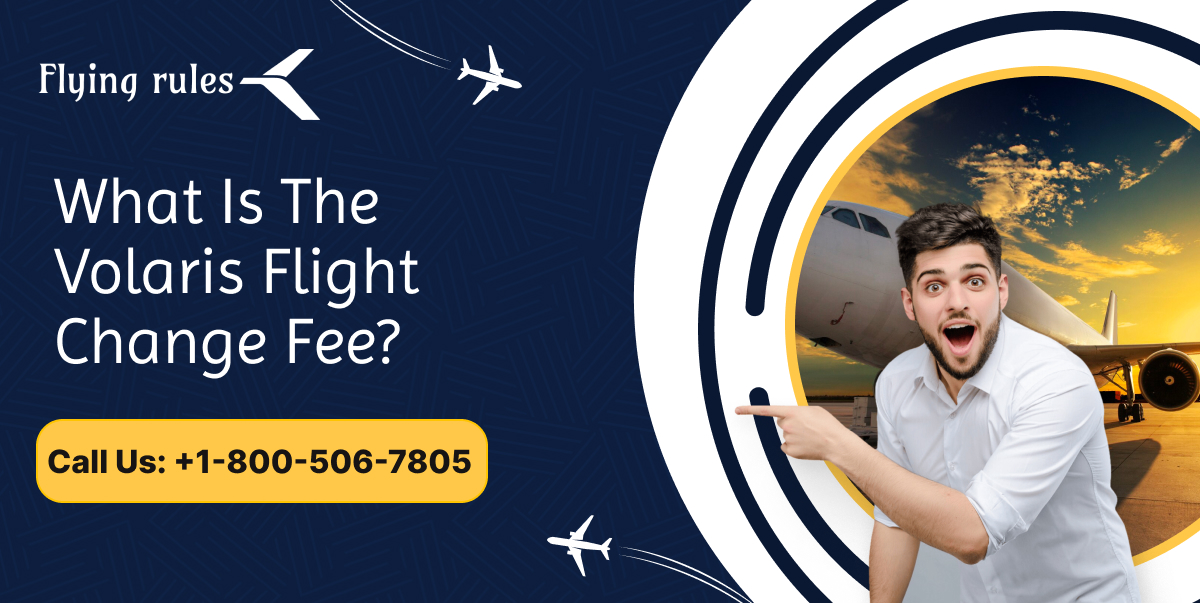 Volaris Flight Change Fee